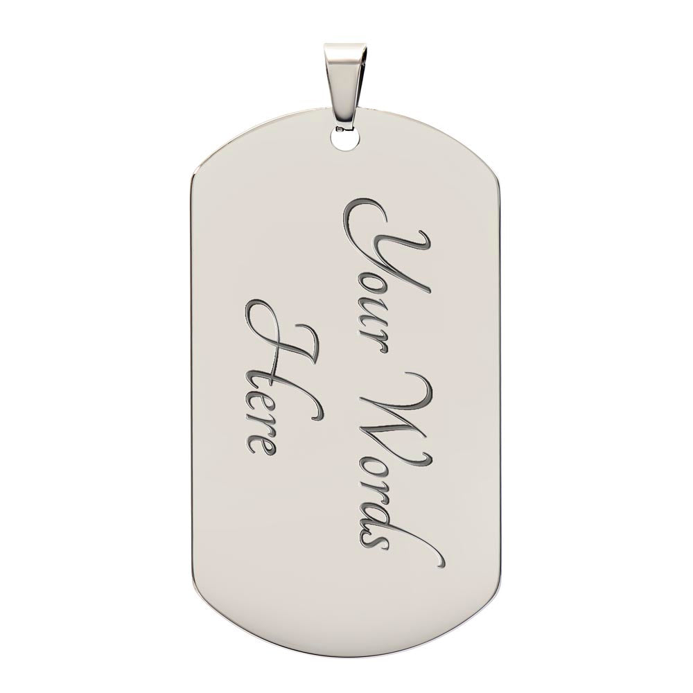 Dog Tag - To My Dad