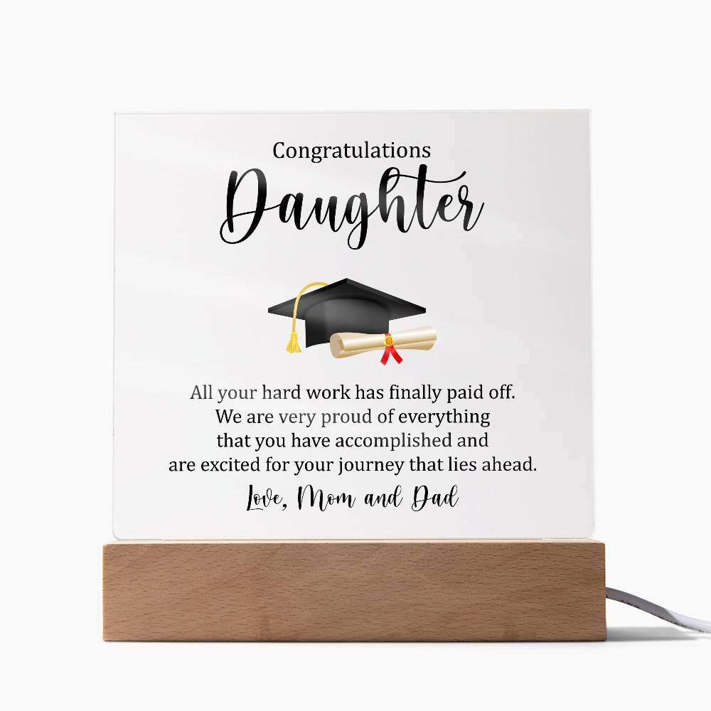 Acrylic Square Plaque - Congratulations Daughter