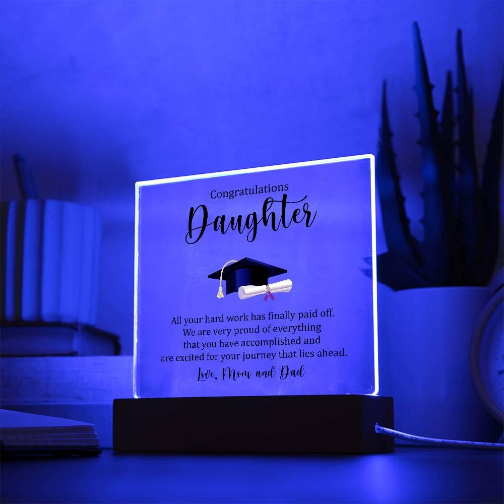 Acrylic Square Plaque - Congratulations Daughter