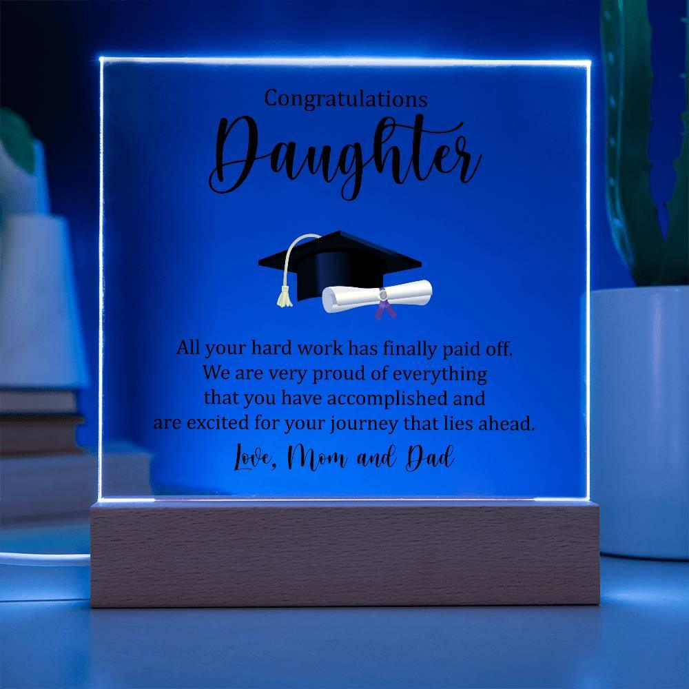 Acrylic Square Plaque - Congratulations Daughter